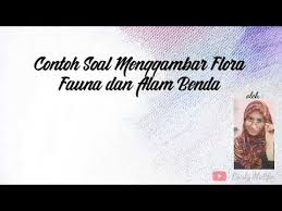 Dan alam benda dengan berbagai bahan. Soal Materi Flora Fauna Dan Alam Benda Jawabanku Id