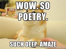 Image Result For Poetry Memes Poetry Memes Deep