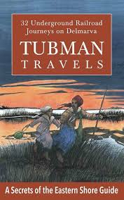 As you read, take notes on how the underground railroad helped slaves to freedom in the north. Tubman Travels 32 Underground Railroad Journeys On Delmarva Secrets Of The Eastern Shore