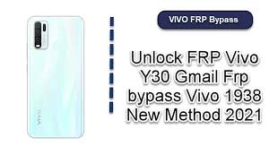 Vfd 320 unlock done ,but no unlock,in pack 6,plz solution. Unlock Frp Vivo Y30 Gmail Frp Bypass Vivo 1938 New Method 2021