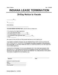 Landlord lease termination letters is a very significant letter since it can end up finally in a court of law as proof and because there are several fairly severe laws regarding its apply, you will require to use a huge deal of care in how you sketch this letter up and send it to the occupant. Indiana Lease Termination Letter 30 Day Notice Download Word Pdf