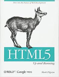 Html5 Up And Running Dive Into The Future Of Web