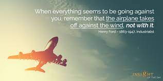 Against Remember Airplane Wind Henry Ford
