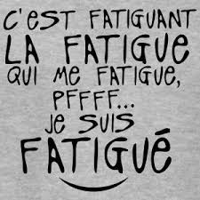 J'ai les yeux se fatiguer de + nom = se fatiguer de quelque chose (= se lasser de qqch). Si T Es Fatigue Tout Le Temps Lis Ca Alice Kara Les Tribulations Qui Boostent La Life