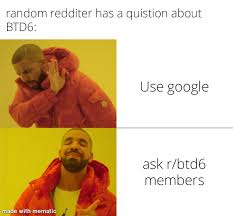 Google exists you know? Right? : rbtd6