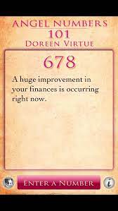 Angel Number 678 Brings A Message From The Angels That Your Devotion To Your Spiritual Practices Has Ensured Tha Numerology Angel Numbers Angel Number Meanings