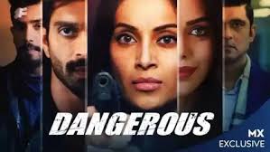 Involving or filled with danger; Dangerous Web Series Wikipedia