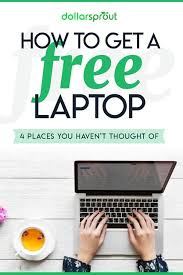 15 Realistic Ways To Get A Cheap Or Free Laptop Dollarsprout Free Laptop Get Free Stuff Online Laptop Cheap