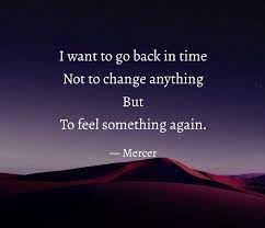 Top 50 Go Back In Time Quotes To Refresh Your Memories