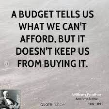 Your complete financial solution to reduce debt and maximize your investments Quotes About Budgeting 47 Quotes