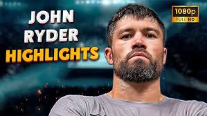 John Ryder HIGHLIGHTS & KNOCKOUTS