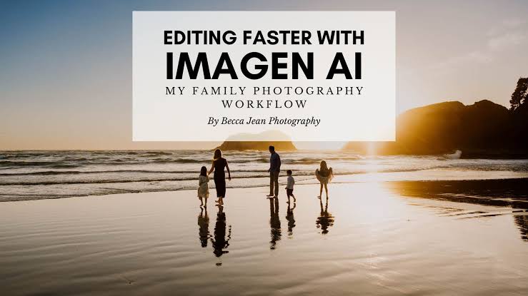 Editing Faster With Imagen AI: My Family Photography Workflow - Becca Jean  Photography