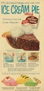 1957 Food Ad Jell O Instant Pudding With Ice Cream Pie Recipe Ice Cream Pie Recipe Vintage Recipes Cream Pie Recipes