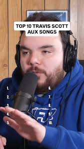 Top 10 Travis Scott AUX Songs 🔌