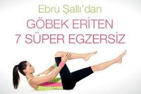 Gobek Eritme Harekleri Ebru Salli Dan Gobek Eriten 7 Egzersiz Evde Gobek Eritme Diyeti Nasil Yapilri Puf Noktalari Egzersiz Gobek Egzersiz Karin Kaslari