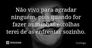 Nao Vivo Para Agradar Ninguem Pois Coringa
