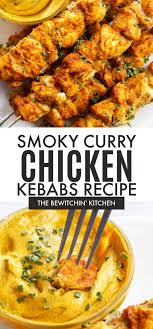 Smoky Curry Chicken Kebabs Recipe In 2020 Chicken Kebab Recipe Curry Chicken Recipes Chicken Recipes