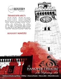 Ford vs ferrari marcus o fallon cinema november 21. Tht Rep Presents Julius Caesar On The Worcester Common Oval August 2021 By Thehanovertheatre Issuu