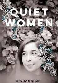 Book Review: QUIET WOMEN by AFSHAN SHAFI