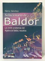 La app gratuita del solucionario de baldor ‍, en ella encontrarás el libro de álgebra de baldor. Solucionario De Baldor Los 6 400 Problemas Del Algebra De Baldor Resueltos Aurelio Baldor Henry Sanchez 9789586482387 Amazon Com Books
