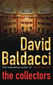 (2004) (the second book in the camel club series) a novel by david baldacci. The Collectors Camel Club 2 By David Baldacci