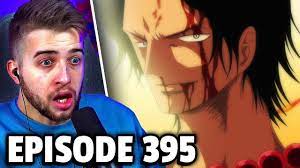 A WAR HAS STARTED OVER ACE!! One Piece Episode 395 REACTION + REVIEW -  YouTube