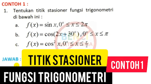 Maybe you would like to learn more about one of these? Titik Stasioner Fungsi Trigonometri Contoh 1 Youtube