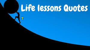 Life Lessons Quotes Whatsapp Status Life Lesson Quotes Lesson Quotes Life Lessons
