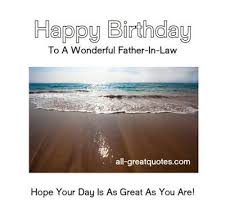 I don't know why there's this big rush to do this. Happy Birthday Wishes To Father In Law Quotes Themequote Com