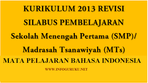 Silabus di gunakan sebagai acuan dalam membuat perangkat pembelajaran lainnya seperti membuat rpp atau rencana pelaksanaan pembelajaran. Download Silabus Bahasa Indonesia Smp Kurikulumum 2013 K13 Kelas 7 8 Dan 9 Edisi Revisi Terbaru Infoguruku