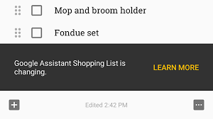 The google assistant, google's voice assistant that powers the google app on android phones, tablets, and google home, has just gotten a major downgrade. Google Assistant S Shopping List Is Moving Out Of Keep And Into The Home App On April