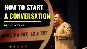 He also has 12 top of the table. How To Start A Conversation Dr Sanjay Tolani Episode 7 Youtube