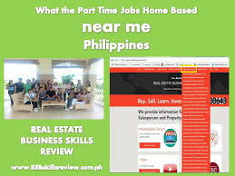 What The Part Time Jobs Home Based Near Me Philippines Https Www Rebskillsreview Com Ph Free Coaching A Business Skills Real Estate Business Part Time Jobs