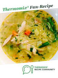 Chicken Noodle Soup By Thermomistress A Thermomix Sup Sup Recipe In The Category Soups On Www Recipecommunity Com Au The Thermomix Noodle Soup Chicken Soup Recipes Cooking Recipes