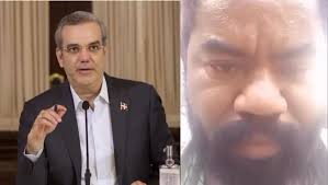 ¡Ay mi madre! Este hombre se puede ver feo con todo lo que le dice al  presidente Abinader