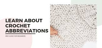 Print these awesome charts and helpful reminders to make your crochet experience even better! Crochet Abbreviations And Definitions Easycrochet Com