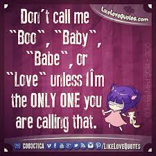 Перевод песни don't call me baby — рейтинг: Love Quotes Don T Call Me Boo Baby Babe Or Love Unless I M The Only One You Re Calling That Http Instagram Com Likelovequotes Love Lovequotes Likelovequotes Perfectsayings Relationship Friends Bestie Heart Promise Facebook