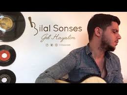 Bilal Sonses Gel Hayalim Lyrics