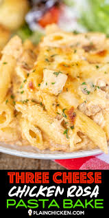 Three Cheese Chicken Rosa Bake Pasta Dishes Chicken Pasta Casserole Chicken Pasta Bake