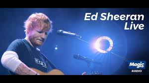 Ed sheeran has announced the birth of his first child with his wife cherry seaborn. Ed Sheeran Live Full Show Magic Radio Youtube