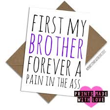 I love hearing you show off. Brother Birthday Card Sister Birthday Card Funny Joke Etsy