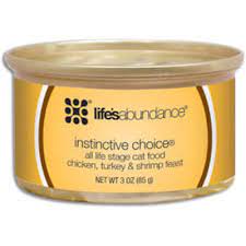 At life's abundance we love pragmatic innovation, and the troubled recall system outlined above got our as consumers, parents and pet parents ourselves, we understand that deciding to buy a product can at life's abundance, we have a much better and safer way of making pet foods and notifying. Instinctive Choice Life S Abundance Canned Cat Food