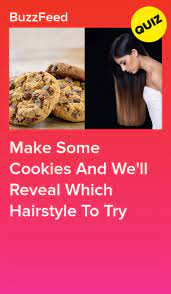 Bake Some Homemade Cookies And We Ll Tell You What Hairstyle Best Suits You Quizzes Funny Quizzes For Fun Buzzfeed Quiz Funny