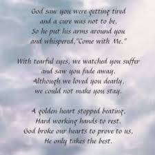 A Golden Heart Stopped Beating Hard Working Hands At Rest God Broke Our Hearts To Prove To Us He Only T Memories Quotes Birthday In Heaven Prayer For Grief