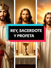 Rey, Sacerdote y Profeta: Lente Bíblico