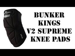 Bunker Kings V2 Supreme Knee Pads Youtube