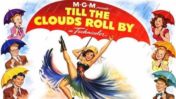 Till the Clouds Roll By (1946) MGM Technicolor Musical | Judy Garland and  an All-Star Cast!
