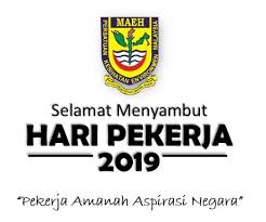 Tema hari guru 2019 8.45 pagi : Selamat Menyambut Hari Pekerja 2019 Malaysian Association Of Environmental Health