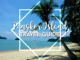 Apa yang bagus tentang pulau pangkor? Tempah Hotel Murah Online Hotel Murah Online