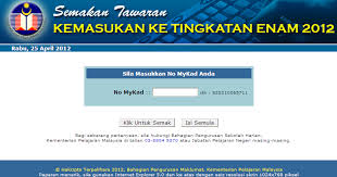 Semakan tawaran kemasukan ke tingkatan 6 boleh disemak secara online sekitar bulan april 2018. Semakan Tawaran Ke Tingkatan Enam Bawah Tahun 2011 Ciklaili